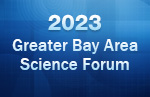 2023 Greater Bay Area Science Forum