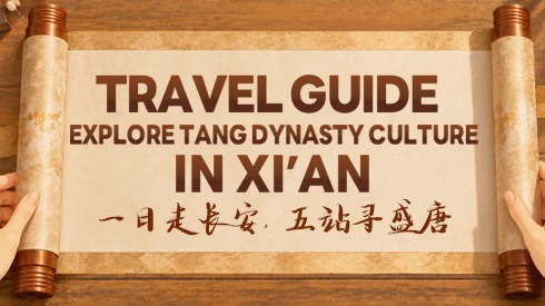 Embark on cultural journey through Tang Dynasty in Xi'an